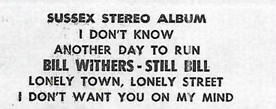 Bill Withers, Still Bill, I Don't Know/Another Day To Run, Jukebox Label 33 RPM