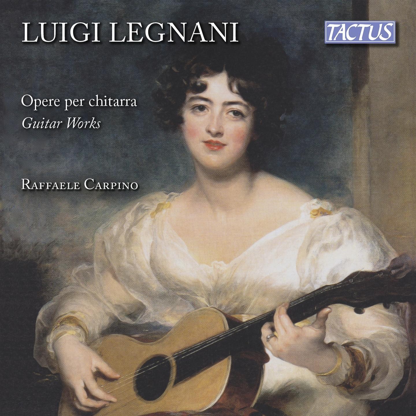 Carpino Raffaele - Legnani: Guitar Works