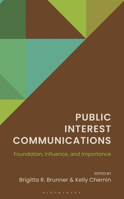 Public Interest Communications: Foundation, Influence, And I...