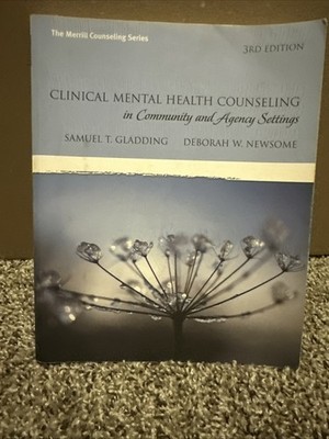 Clinical Mental Health Counseling: Fundamentals of Applied Practice