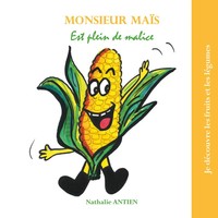Monsieur MaïS Est Plein De Malice Nathalie Antien Taschenbuch FranzöSisch 2021