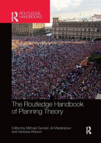 The Routledge Handbook of Planning Theory by Michael Gunder, ... - - Image 4