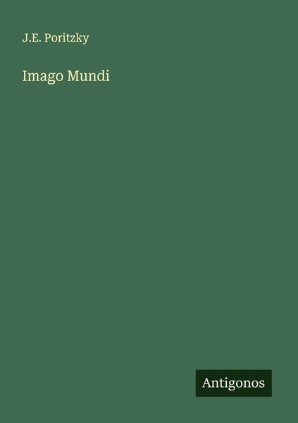 J. E. Poritzky | Imago Mundi | Taschenbuch | Deutsch (2025) | Antigonos Verlag-image