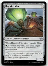 Haywire Mite #199 (LP) Brothers' War BRO Magic MTG