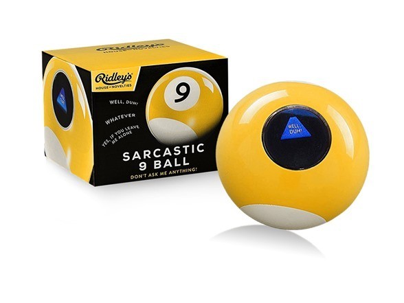 Ridley's Sarcastic 9 Ball Fortune Telling Ball Ridleys House Of Novelties