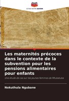 Les MaternitéS PréCoces Dans Le Contexte De La Subvention Pour Les Pensions...