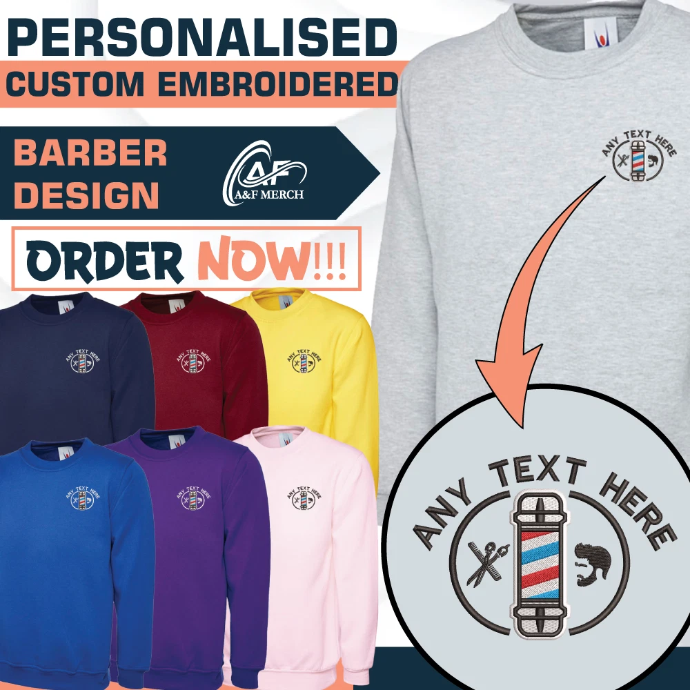 Personalised Custom Embroidered Sweatshirt Your Text Barber Design Hair Saloon