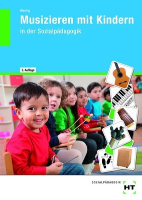 EBook inside: Buch und eBook Musizieren mit Kindern in der Sozialpädagogik