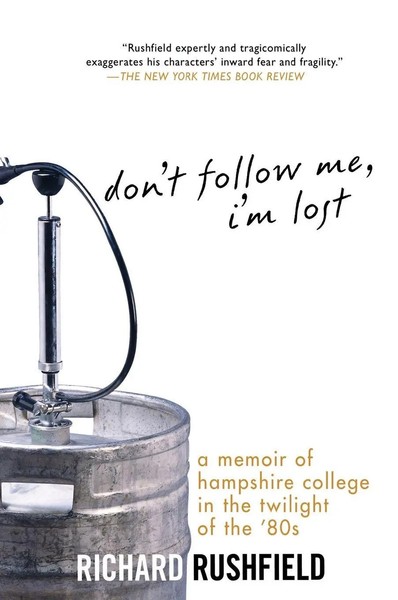 Richard Rushfield | Don't Follow Me, I'm Lost | Taschenbuch | Englisch (2010)-image