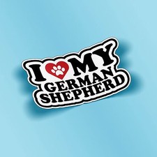 I Love My German Shepherd Cie Cut Vinyl Decal Sticker Car Truck