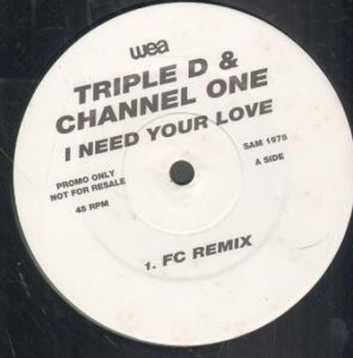 Triple D Und Chano One I Need Your Love Doppel 12'' Vinyl Europa WEA Promo Doppel