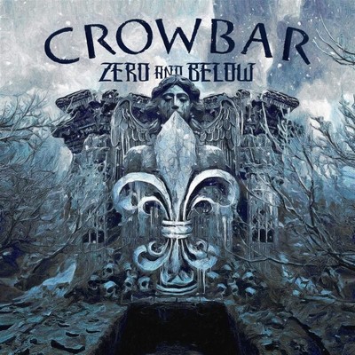 Vinile - Crowbar - Zero And Below - Sky Blue Edition  - Entertainment One - Neu