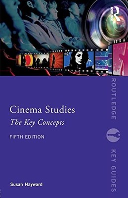 Cinema Studies: The Key Concep - GOOD
