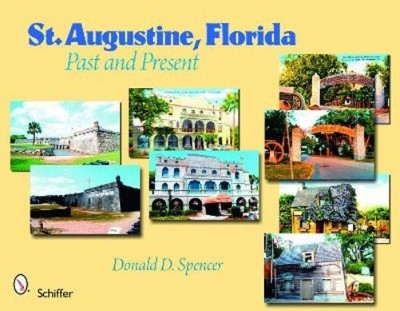 Donald D. Spencer St. Augustine, Florida (Paperback)