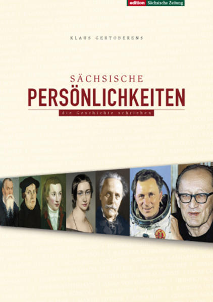 Thumbnail - Sächsische Persönlichkeiten | Klaus Gertoberens | 2011 | Deutsch