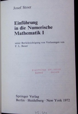 Einführung in die Numerische Mathematik I Josef Stoer. Einführung in die numeris