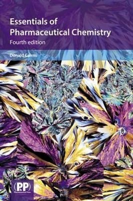 Essentials of Pharmaceutical Chemistry by Prof. Cairns, Donald: New