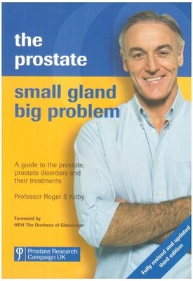 Prostate-small Gland Big Problem by Kirby, Roger S. 1903734894 FREE Shipping