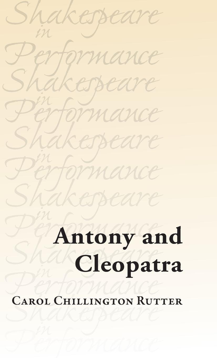 Thumbnail - Antony And Cleopatra | Carol Chillington Rutter | Englisch | Buch |