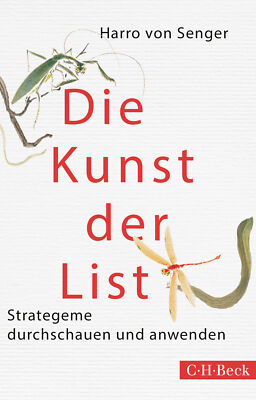 Harro von Senger / Die Kunst der List