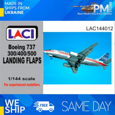 Laci 144012 1/144 Boeing 737-300/400/500 Landing Flaps resin