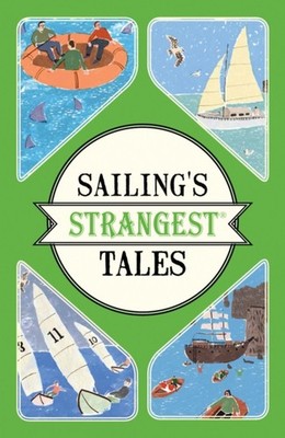 Sailing's Strangest Tales by John Harding (Paperback Book)