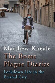 The Rome Plague Diaries: Lockdown Life in the Etern... | Buch | Zustand sehr gut