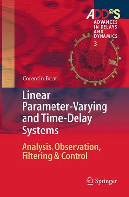 Linear Parameter-Varying and Time-Delay Systems Corentin Briat Taschenbuch xxv