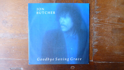 JON BUTCHER. Goodbye Saving Grace. Original Unplayed 7'' Vinyl. 1987.
