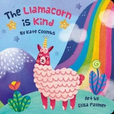 The Llamacorn Is Kind, Board Book by Coombs, Kate
