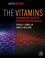 The Vitamins: Fundamental Aspects in Nutrition and Health by Combs Jr. M.Sc PhD