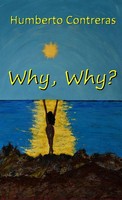 Humberto Contreras | Why, Why? | Taschenbuch | Englisch (2023) | [.]