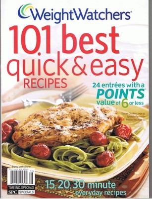 101 Best Quick and Easy Recipes (24 entrees with a points value of 6 or less...