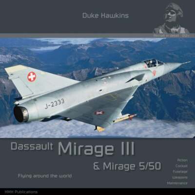 Aircraft in detail 013 Dassault Mirage III/5/50 BOOK