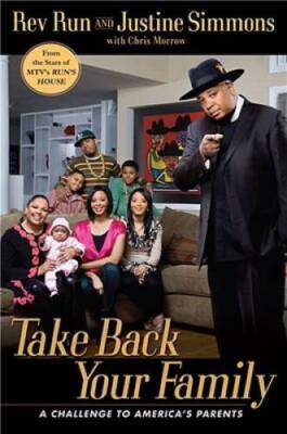 Take Back Your Family: A Challenge to America's Parents - Hardcover - VERY GOOD
