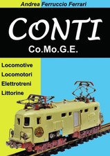 Conti. Co.Mo.G.E. Locomotive, locomotori, elettrotreni, littorine [Paperback] [M