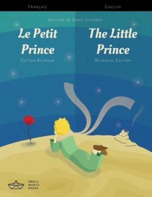 Le Petit Prince / The Little Prince French/English Bilingual Edition with Audio