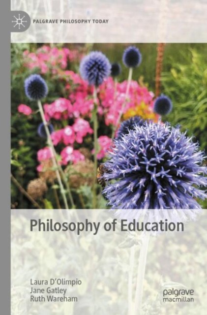 Philosophy of Education (Palgrave Philosophy Today) - Image 4