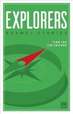 Huawei Stories: Explorers Buch Lid Publishing