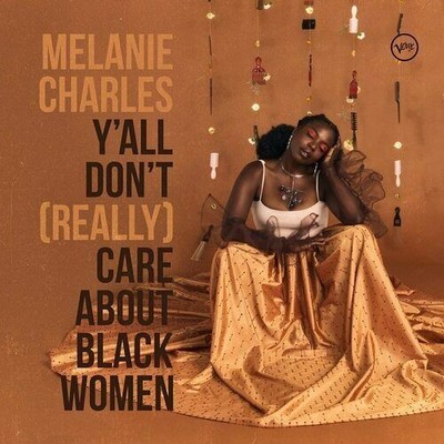 Yall Dont (Really) Care About Black Women CD