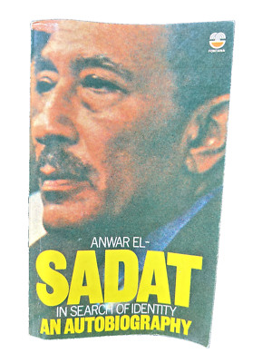 In search of identity, Anwar EI Sadat,  paperback, 437pp, English edit.,UK,1978.