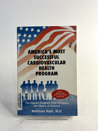 America's Most Successful Cardiovascular Health Program By Matthias Rath