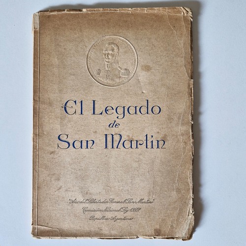 El legado de San Martín - Pensamientos, máximas, sentencias - 1950