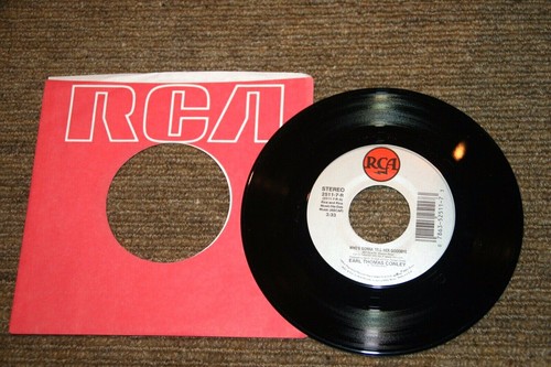 VINYL NEW 45 RECORD EARL THOMAS CONLEY "WHO'S GONNA TELL HER GOOD-BYE"