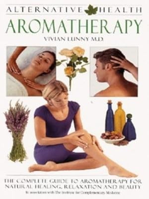 Aromatherapy (Alternative Health), Lunny, Vivian, Used; Good Book