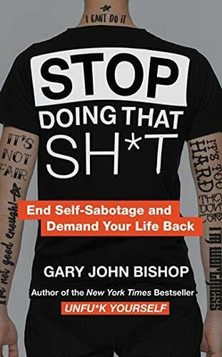 Stop Doing That Sh*t: End Self-Sabotage and Demand Your Life Buch HarperOne