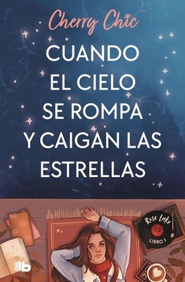 Cuando el cielo se rompa y caigan las estrellas / When the Sky Breaks and the St