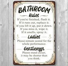Bathroom Rules Ladies  Gentlemen 8 x 12 Vintage Novelty Metal Sign Made In USA