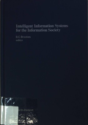 Intelligent Information Systems for the Information Society: International Forum