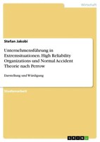 UnternehmensfüHrung In Extremsituationen. High Reliability Organizations Und...